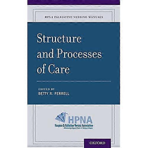 Structure and Processes of Care
