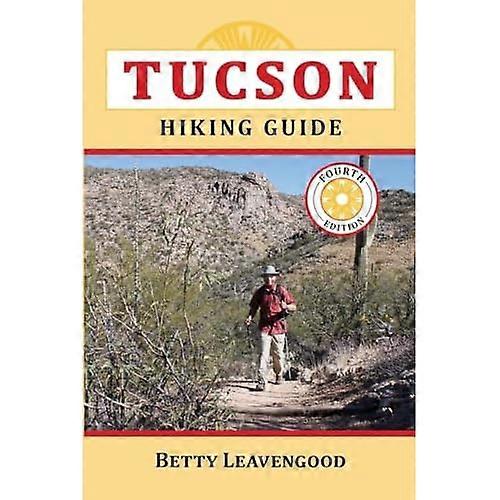 Tucson Hiking Guide (Pruett)