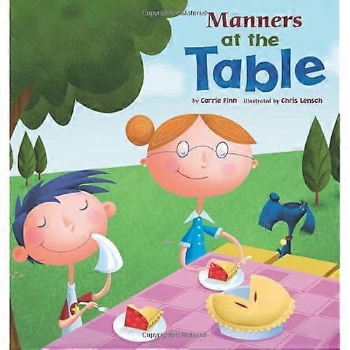Manners at the Table (Way to Be! Manners)