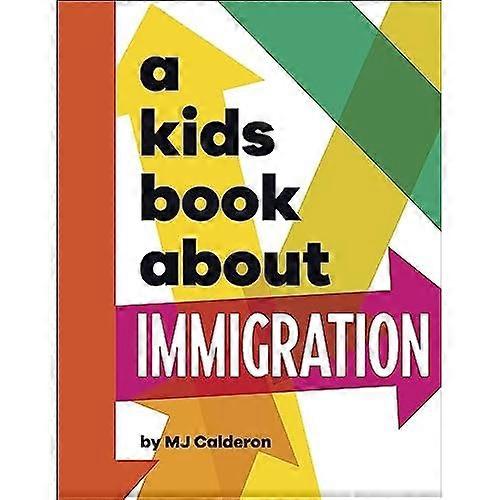 A Kids Book About Immigration