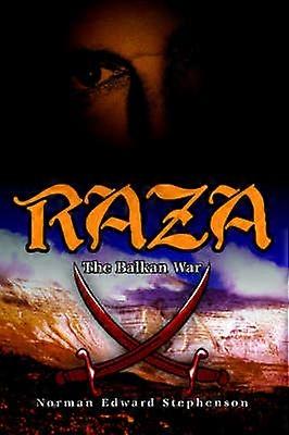 RAZA The Balkan War