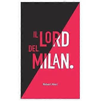 Il Lord del Milan