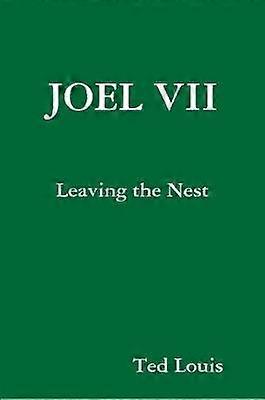 Joel VII - Leaving the Nest
