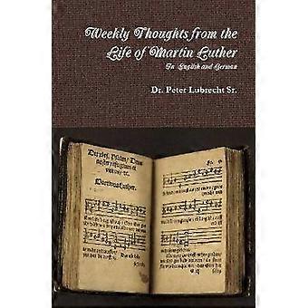 Weekly Thoughts from the Life of Martin Luther