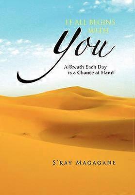 It All Begins with You