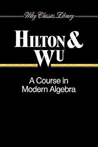 A Course in Modern Algebra