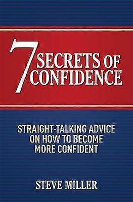 7 Secrets of Confidence