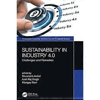 Sustainability in Industry 4.0 Challenges and Remedies