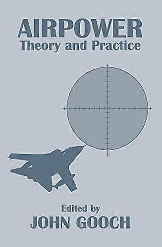 Airpower: Theory and Practice