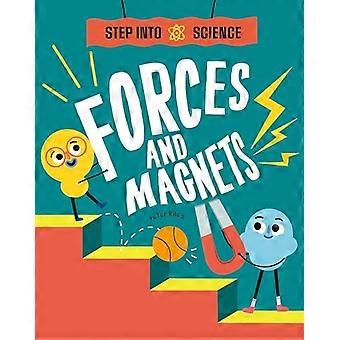 Step Into Science Forces and Magnets