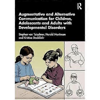 Ondersteunende en alternatieve communicatie voor kinderen, adolescenten en volwassenen met ontwikkelingsstoornissen