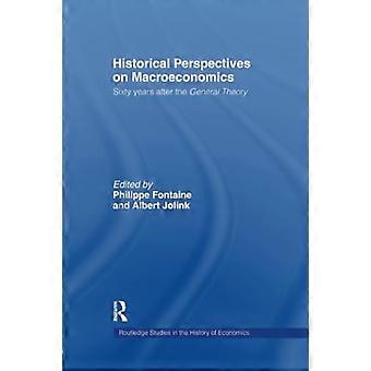 Historische perspectieven op macro-economie: zestig jaar na de 'algemene theorie' (Routledge Studies in de geschiedenis van de economie)