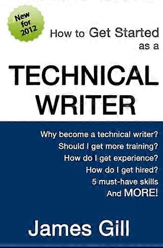 How to Get Started as a Technical Writer