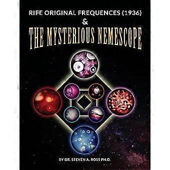 Rife Original Frequencies (1936) & De mysterieuze nemescope
