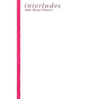 Interludios: Anne Bjerge Hansen