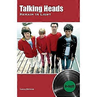 Talking Heads blijven in het licht: diepgaand
