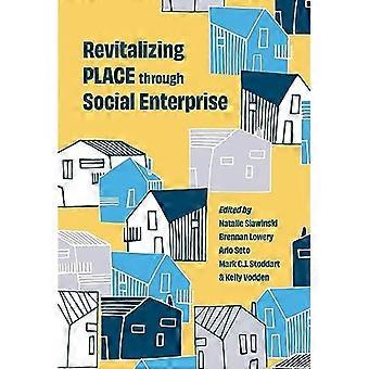 Revitaliser le territoire par l'entreprise sociale