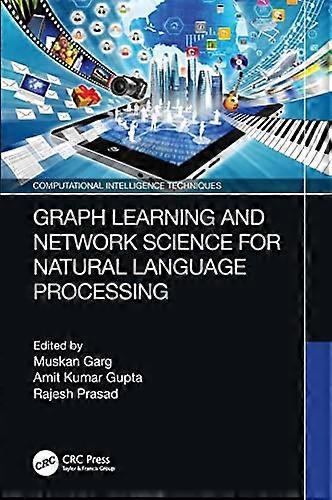 Graph Learning and Network Science for Natural Language Processing