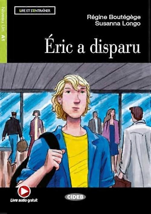 Eric A Disparu [With CD (Audio)]