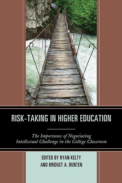 Risktaking In Higher Education by Bridget A. Bunten Paperback Book