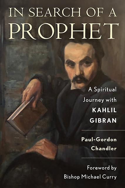 In Search Of A Prophet by PaulGordon Chandler Paperback Book