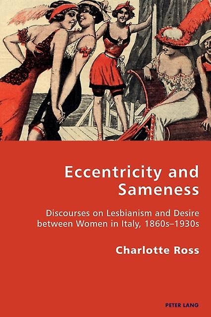 Eccentricity And Sameness by Charlotte Ross Paperback