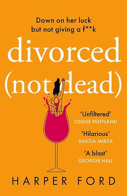 Divorced Not Dead by Harper Ford Paperback Book