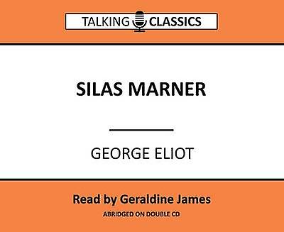 Silas Marner - George Eliot