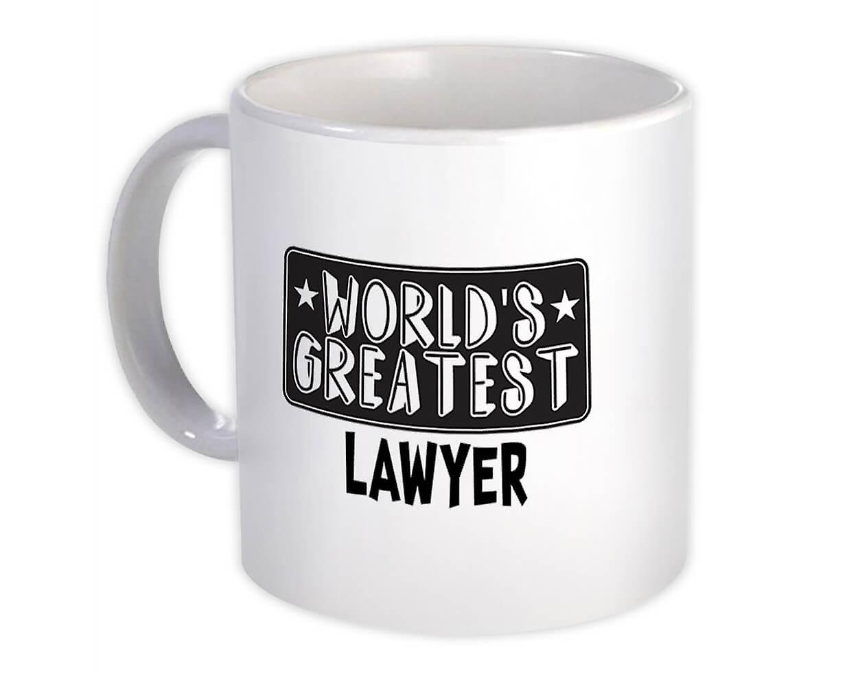 Gift Mug: World Greatest LAWYER Work