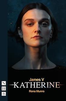 James V Katherine - Rona Munro - Paperback - English Book - Plays, playscripts