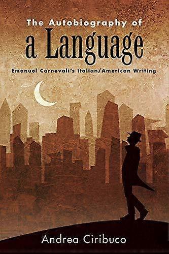 The Autobiography Of A Language by Andrea Ciribuco Paperback Book