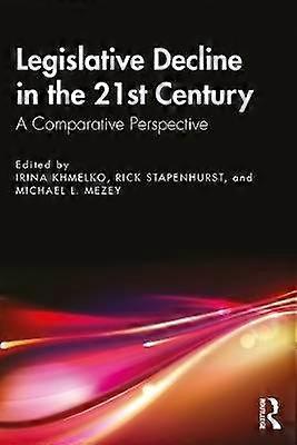 Legislative Decline in the 21st Century