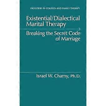 Existential/Dialectical Marital Therapy