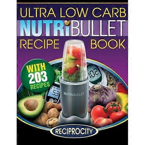 Nutribullet Ultra Low Carb Receta libro