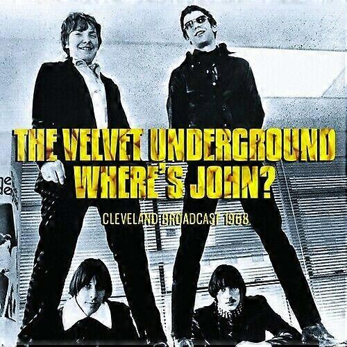 The Velvet Underground Wheres John Cleveland Broadcast 1968 CD (2021)