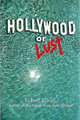 Hollywood or Lust