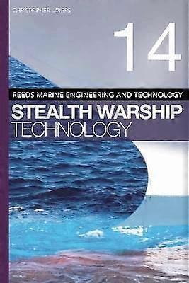 Reeds Vol 14: Stealth Warship Technology