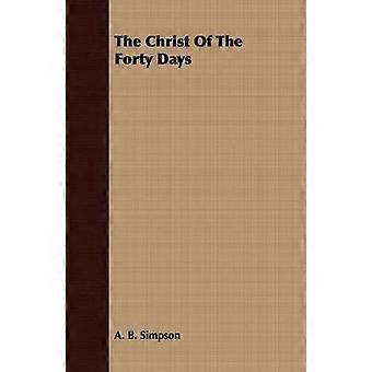 The Christ Of The Forty Days
