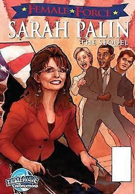 Female Force Sarah Palin la suite