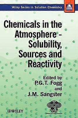 Chemicals in the Atmosphere - Solubility Sources & Reactivity