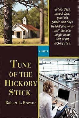 A Hickory Stick dallama