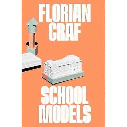 Florian Graf : School Models