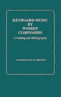 Keyboard Music by Women Composers