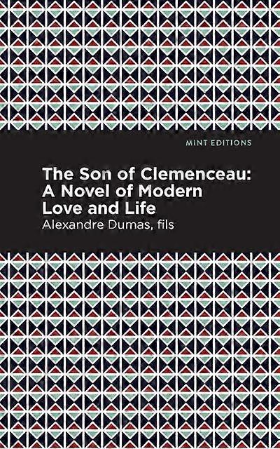 The Son Of Clemenceau by Alexandre Dumas Paperback Book