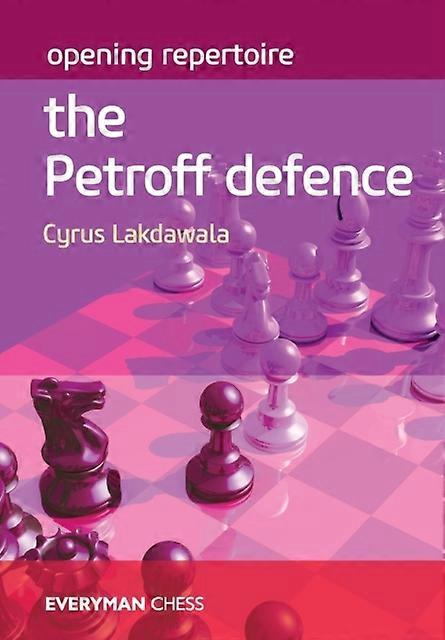 Opening Repertoire The Petroff Defence by Cyrus Lakdawala Paperback