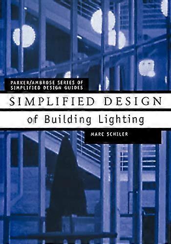 Simplified Design of Building Lighting