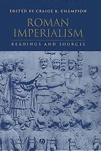 Roman Imperialism: Readings and Sources