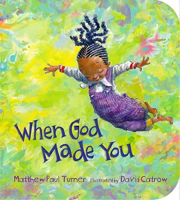 When God Made You by Matthew Paul Turner Board book Book