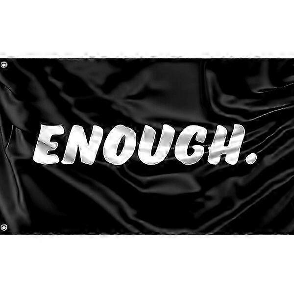 Enough White On Black Flag Pattern 113