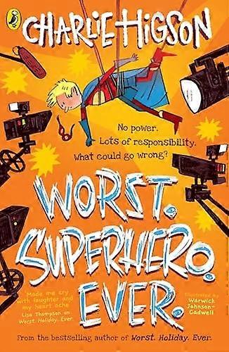 Worst. Superhero. Ever (Worst. Holiday. Ever.)